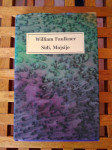 WILLIAM FAULKNER: SIĐI, MOJSIJE GLOBUS ZAGREB 1988 ODLIČNO STANJE!