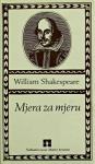 William Shakespeare: MJERA ZA MJERU