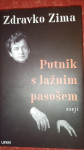Zdravko Zima, Putnik s lažnim pasošem