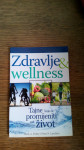 Zdravlje & wellness - Mark A. Finley, Peter N. Landless