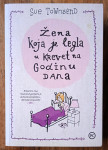 ŽENA KOJA JE LEGLA U KREVET NA GODINU DANA Sue Townsend