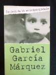 Živjeti da bi se pripovijedalo - Gabriel Garcia Marquez