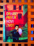 Novi život Orhan Pamuk DOBITNIK NOBELOVE NAGREDE VUKOVIĆ RUNJIĆ 2012