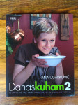 ANA UGARKOVIĆ Danas kuham 2 PROFIL ZAGREB 2007 IZVRSNO STANJE