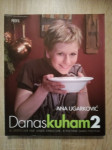 Ana Ugarković: Danas kuham 2