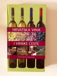 Bolić,Gašparec-Skočić : Hrvatska vina i vinske ceste