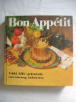 Bon Appetit - Veliki AMC priručnik savremenog kuharstva - 1982.