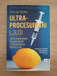CHRIS VAN TULLEKEN, Ultraprocesuirani ljudi