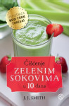 ČIŠĆENJE ZELENIM SOKOVIMA U 10 DANA, Jennifer Smith