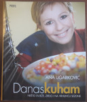 Danas kuham - Ana Ugarković