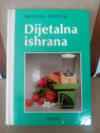 Dijetalna ishrana MILENA ŠUPICA ZNANJE Biblioteka PORODICA Zagreb 1977