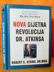 Nova dijetna revolucija dr. Atkinsa - Robert C. Atkins