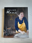 Elisa & Frank Costantini-Italian Moms/Something old, Something New