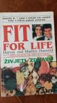FIT FOR LIFE HARVEY AND MARILYN DIAMOND