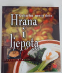 Hrana i ljepota - kuharica novog doba
