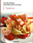Enciklopedija mediteranske kuhinje 2: TJESTENINA