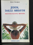 Jedem, dakle mršavim - Michel Montignac