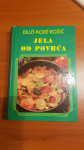 JELA OD POVRĆA - BILUŠ,RODE,BOŽIĆ :
