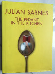 JULIAN BARNES, The Pedant In The Kitchen