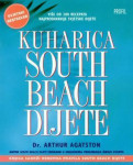 KUHARICA SOUTH BEACH DIJETE,  Dr. Arthur Agatston