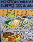 MAKRONOVINOM KUHINJOM OKO SVIJETA
