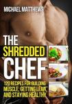 Michael Matthews: The Shredded Chef