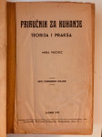 Mira Vučetić : Priručnik za kuhanje - teorija i praksa (Zagreb,1937.)