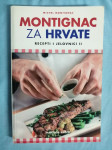 Montignac za Hrvate : Recepti i jelovnici II (B11) (B74)