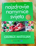 Najzdravije namirnice svijeta - George Mateljan