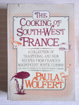 P.WOLFERT THE COOKING OF SOUTH-WEST FRANCE