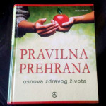 PRAVILNA PREHRANA OSNOVA ZDRAVOG ŽIVOTA