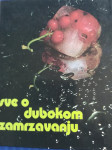 SVE O DUBOKOM ZAMRZAVANJU