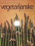 Grupa autora - Bogatstvo vegetarijanske kuhinje