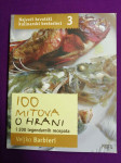Veljko Barbieri – 100 mitova o hrani (B78)