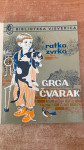 RATKO ZVRKO:GRGA ČVARAK, BIBLIOTEKA VJEVERICA