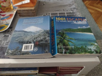 1001 ESCAPES TO MAKE BEFORE YOU DIE GENERAL EDITOR HELEN ARNOLD © 2009