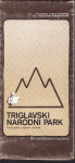 3 PLANINARSKE KARTE : 2 X JULIJSKE ALPE , TRIGLAVSKI NARODNI PARK