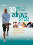 30 minuta za zdravo srce, novo i originalno zapakirano