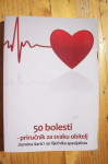 50 BOLESTI - PRIRUČNIK ZA SVAKU OBITELJ - J.Sarić i 50 liječnika spec.