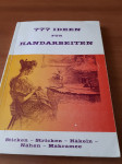 777 Ideen fur handarbeiten - (St, Str, Hakeln, Nahen, Makr.) - 10 Eur