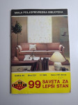 99 saveta za lepši stan - Arh. Radmila Milosavljević