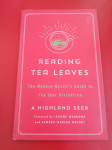 A Highland Seer - Reading the Tea Leaves