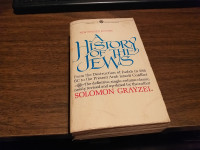 A HISTORY OF THE JEWS SOLOMON GRAYZEL