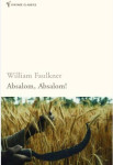Absalom, Absalom! (Vintage Classics)  : William Faulkner