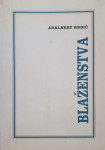 Adalbert Rebić: Blaženstva