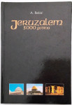 ADALBERT REBIĆ : JERUZALEM 3000 GODINA