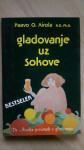 Airola, Paavo O.: Gladovanje uz sokove
