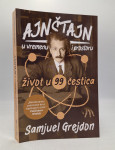 Ajnštajn u vremenu i prostoru - život u 99 čestica