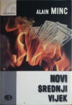 Alain Minc: Novi srednji vijek
