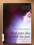 Albert Clayton Gaulden – Nisi ono što misliš da jesi (A19)